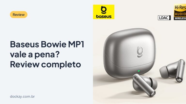 Baseus Bowie MP1 vale a pena? Review completo do fone com ANC de -55 dB